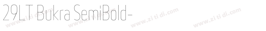29LT Bukra SemiBold字体转换